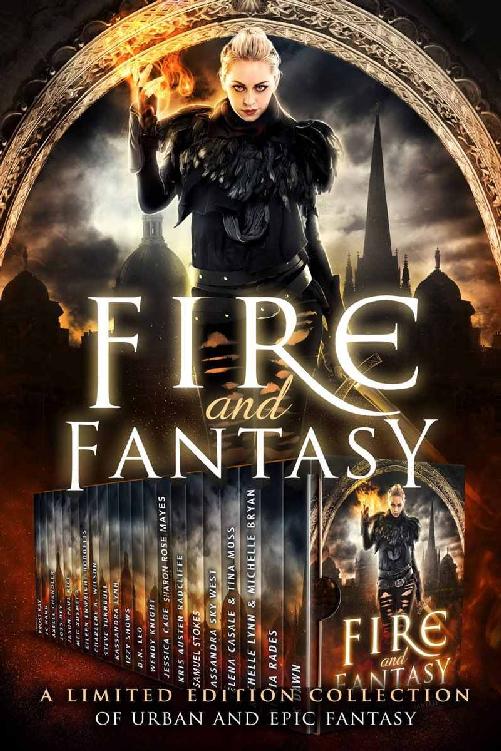 Fire And Fantasy A Limited Edition Collection Of Urban And Epic Fantasy C K Dawn