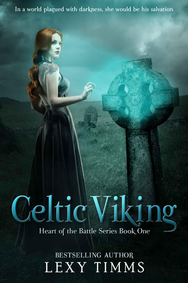 Celtic Viking Historical Romance Heart Of The Battle Series Book 1 Lexy Timms