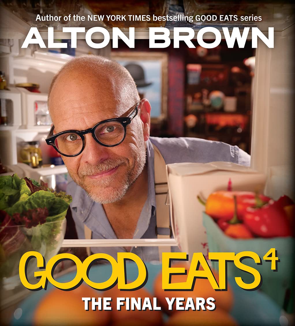 Good Eats 4 The Final Years Alton Brown