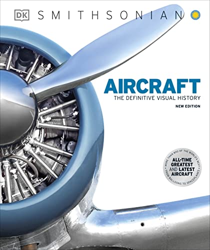 Aircraft The Definitive Visual History New Edition Dorling Kindersley