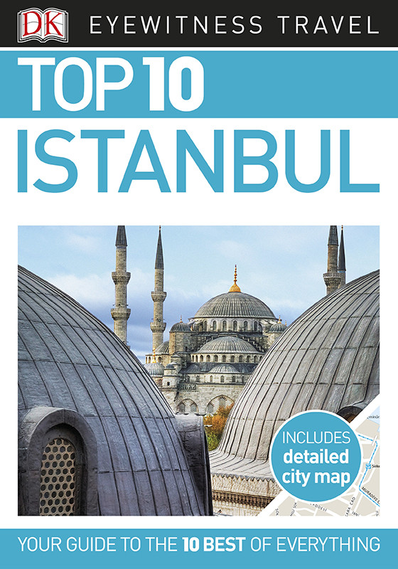 Dk Eyewitness Top 10 Istanbul Dk Eyewitness