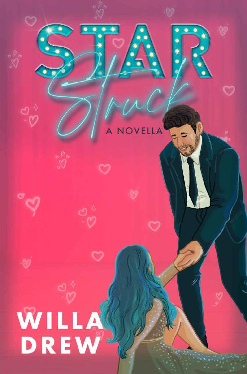 Star Struck Star Series Book 1 Willa Drew