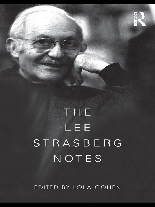 The Lee Strasberg Notes Lola Cohen