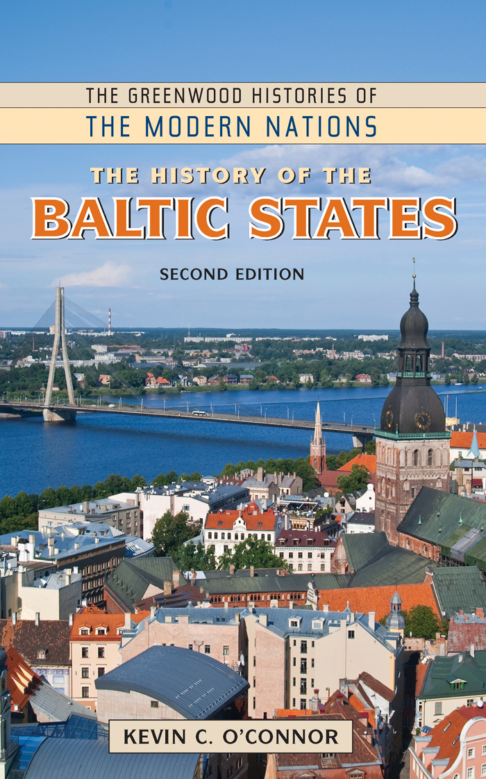 The History Of The Baltic States Kevin C Oconnor