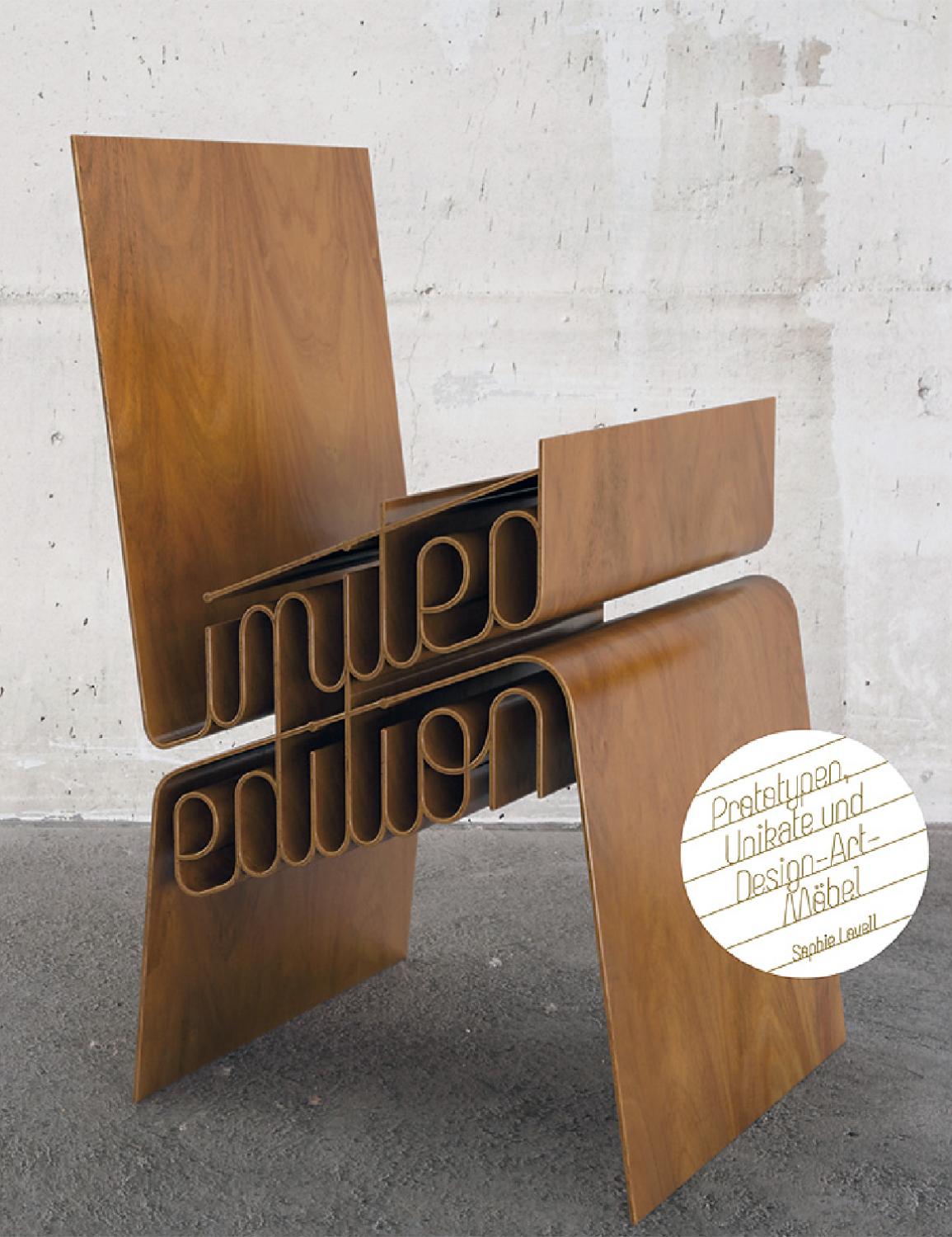 Limited Edition Prototypen Unikate Und Designartmbel Sophie Lovell