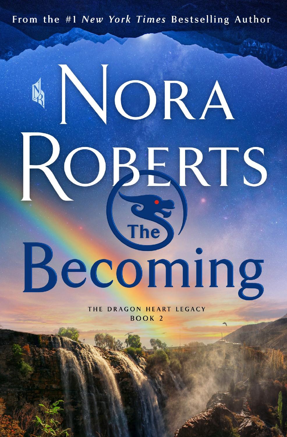 The Dragon Heart Legacy 02 The Becoming Nora Roberts