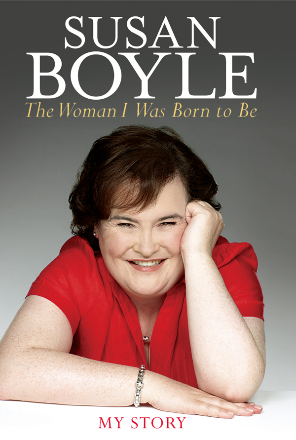 The Woman I Was Born To Be Susan Boyle
