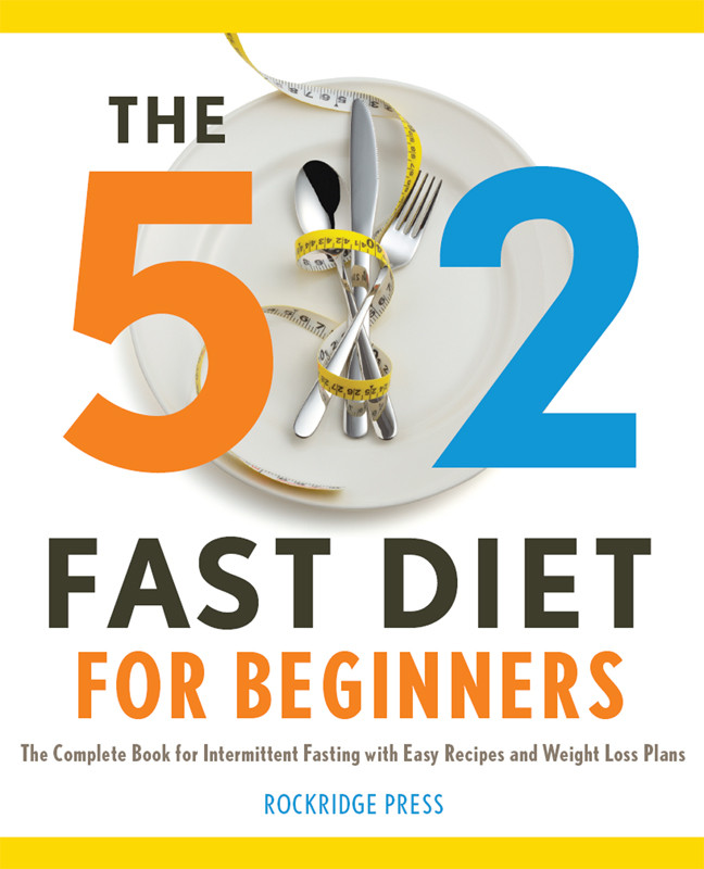 The 52 Fast Diet For Beginners Rockridge Press