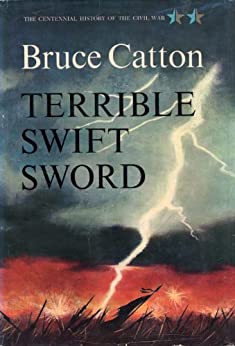 Terrible Swift Sword Bruce Catton