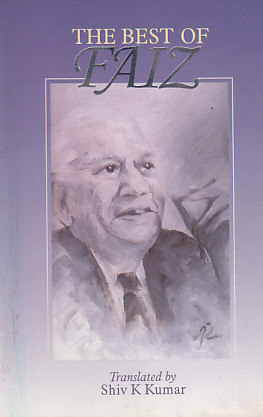 The Best Of Faiz Shiv K Kumar