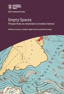 Empty Spaces Perspectives On Emptiness In Modern History Courtney Jeanette Campbell