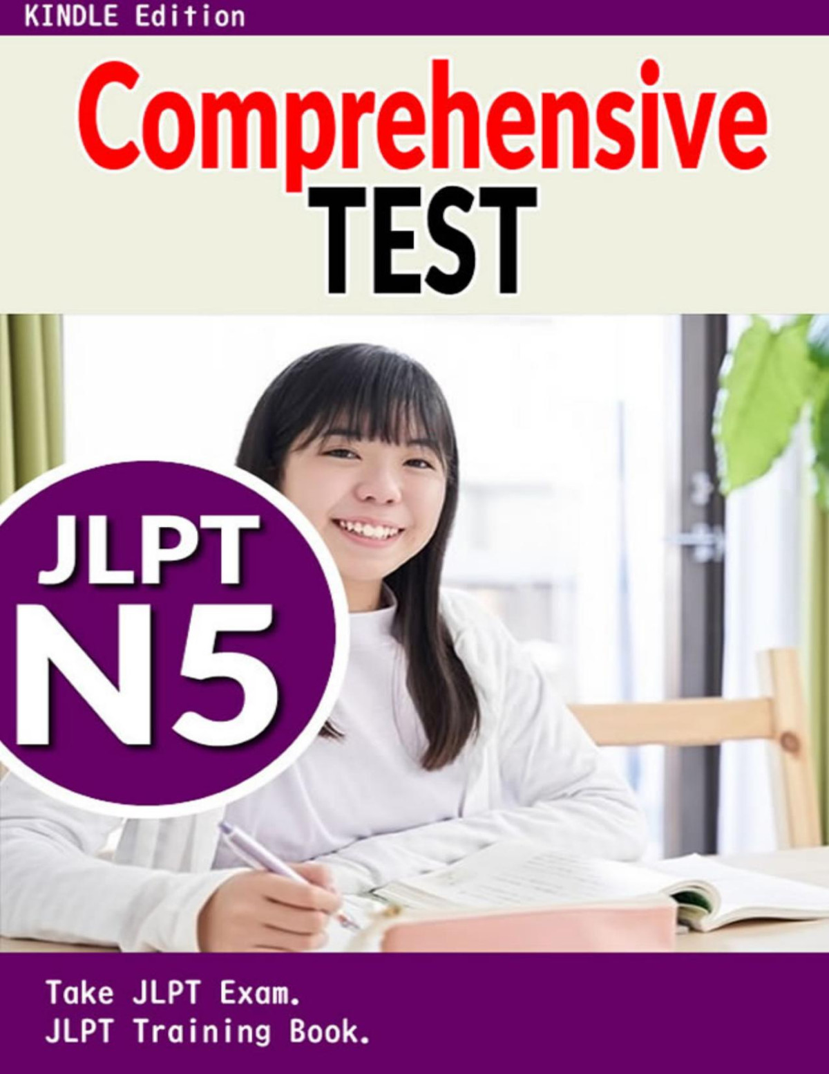 Jlpt N5 Comprehensive Test Jlpt N5 Grammar Vocabulary Kanji And Comprehensive Test Yoshimichi Iwata