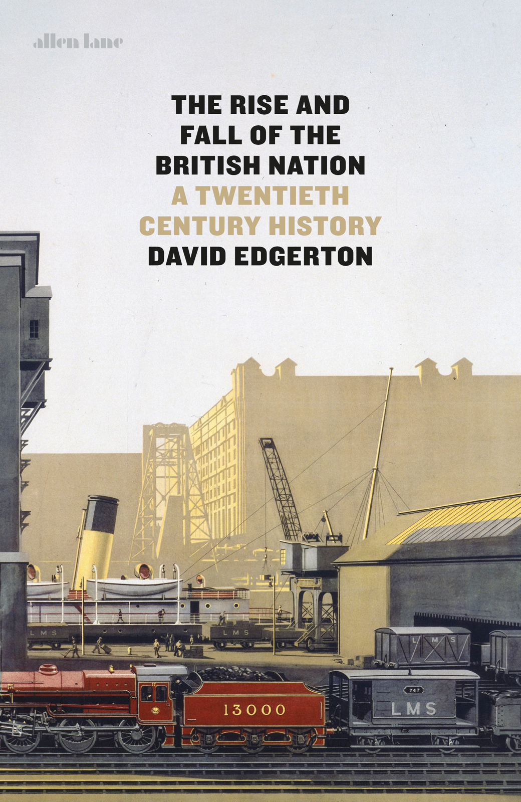 The Rise And Fall Of The British Nation David Edgerton