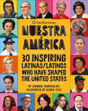 Nuestra Amrica 30 Inspiring Latinaslatinos Who Have Shaped The United States Sabrina Vourvoulias