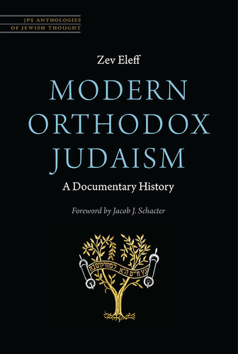 Modern Orthodox Judaism A Documentary History Zev Eleff