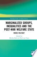Marginalized Groups Inequalities And The Postwar Welfare State Whose Welfare Monika Bar