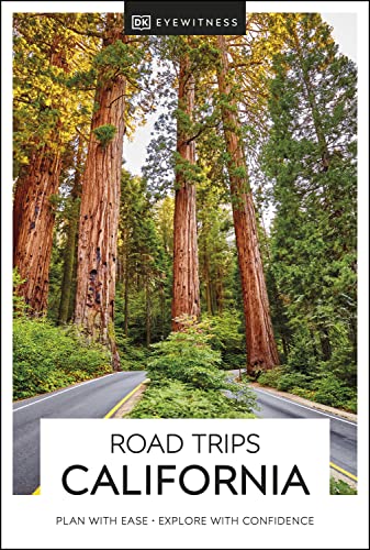 Dk Eyewitness Road Trips California Travel Guide Dk Eyewitness