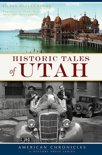 Historic Tales Of Utah Eileen Hallet Stone