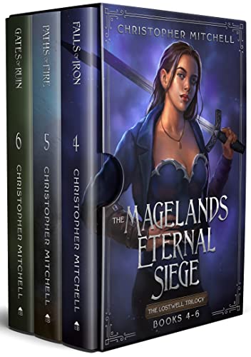 The Magelands Eternal Siege Lostwell Trilogy Books 46 Christopher Mitchell