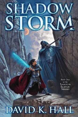 Shadow Storm Book One Of The Shadow Slayer Series David K Hall