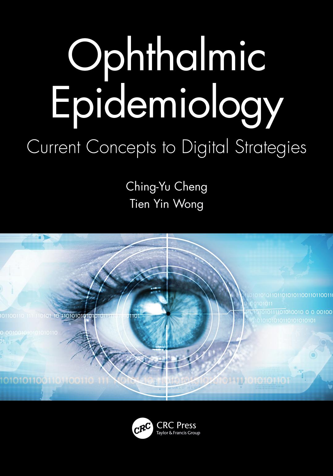 Ophthalmic Epidemiology Current Concepts To Digital Strategies Chingyu Cheng