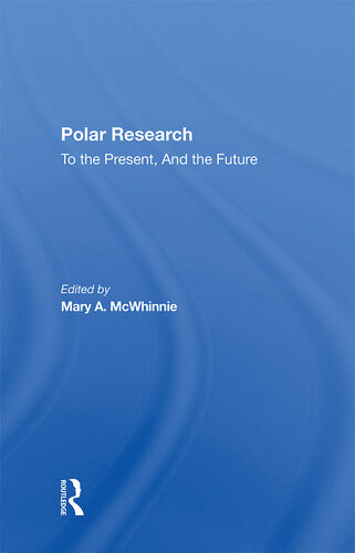 Polar Research To The Present And The Future Mary A Mcwhinnie