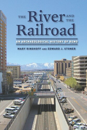 The River And The Railroad Mary Ringhoff Edward Stoner