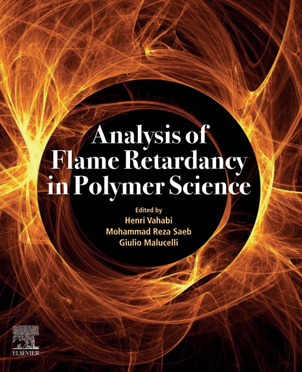 Analysis Of Flame Retardancy In Polymer Science Henri Vahabi
