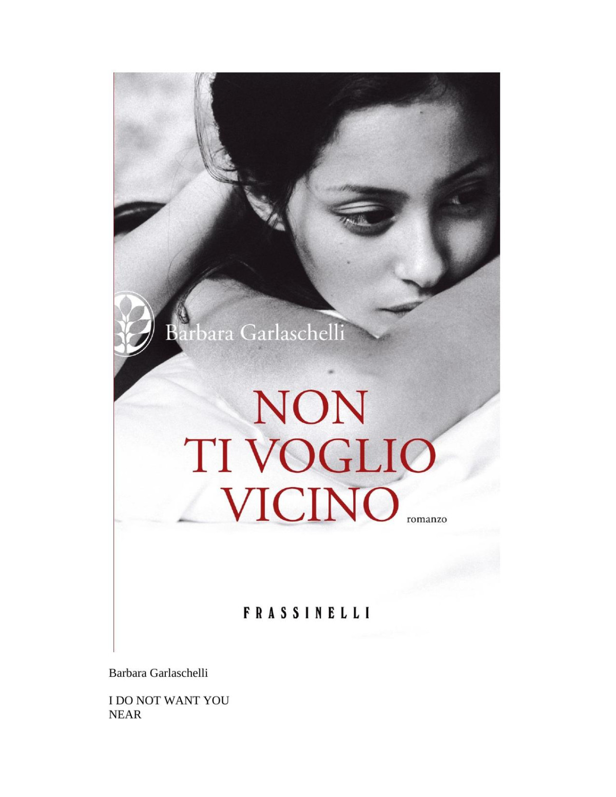 I Do Not Want You Near Barbara Garlaschelli