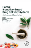 Herbal Bioactivebased Drug Delivery Systems Challenges And Opportunities Inderbir Singh Bakshi