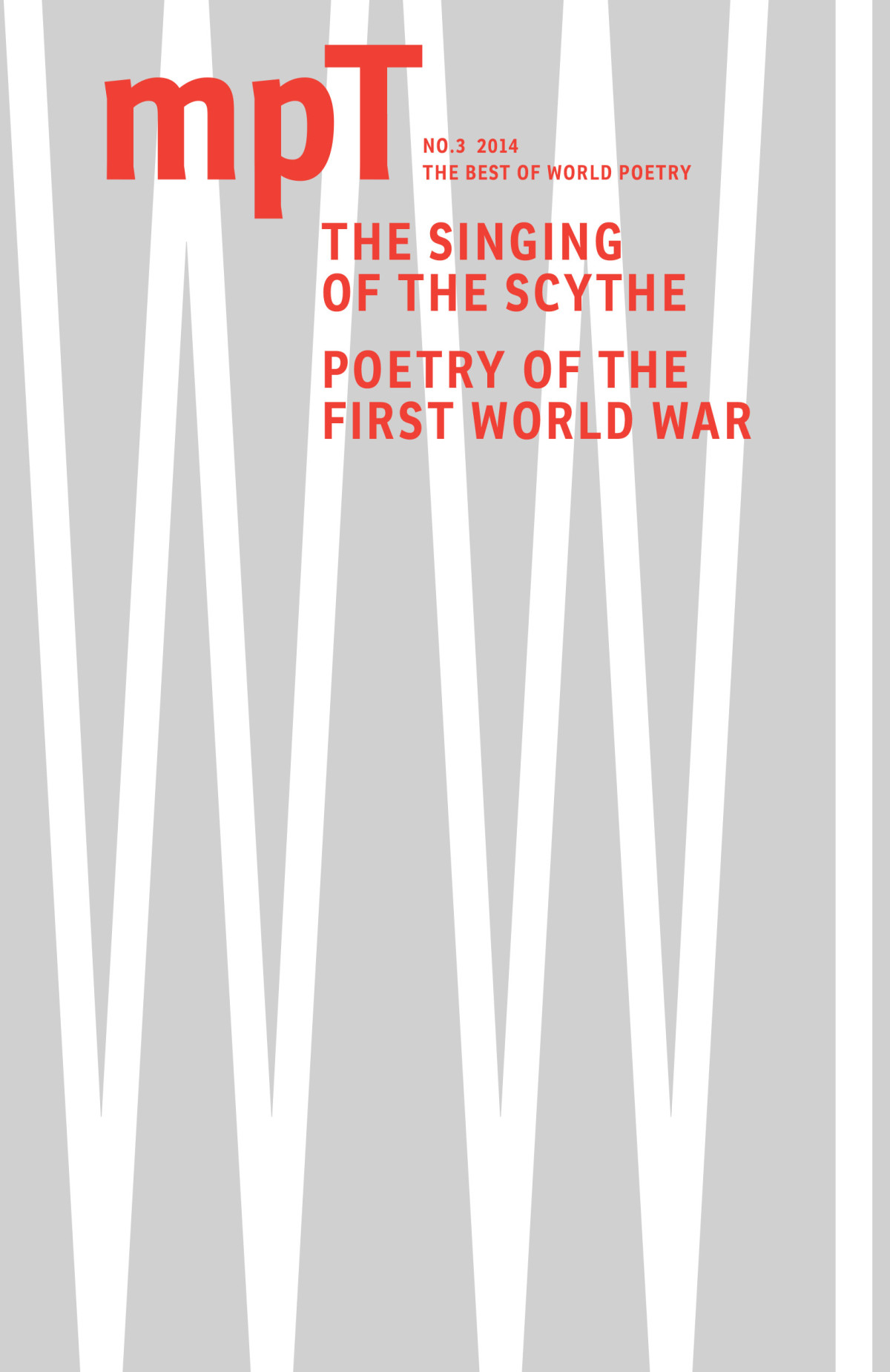 The Singing Of The Scythe Mpt No 3 2014 Modern Poetry In Translation Third Series Dugdale
