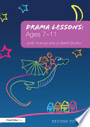 Drama Lessons Ages 711 Judith Ackroyd Jo Barterboulton