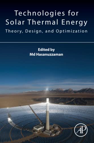 Technologies For Solar Thermal Energy Md Hasanuzzaman