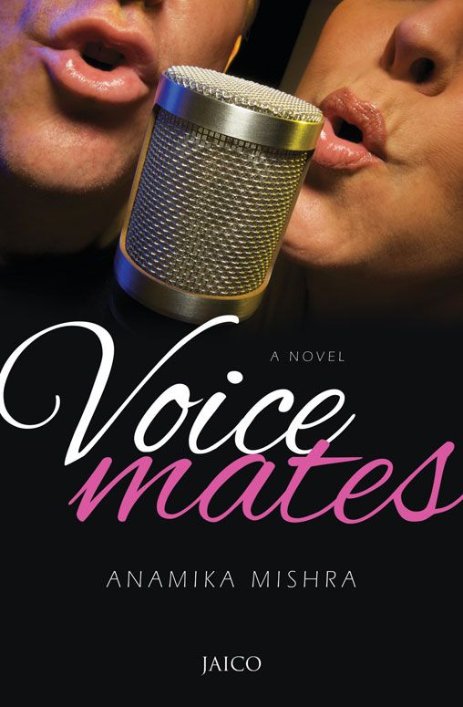 Voicemates A Novel Anamika Mishra
