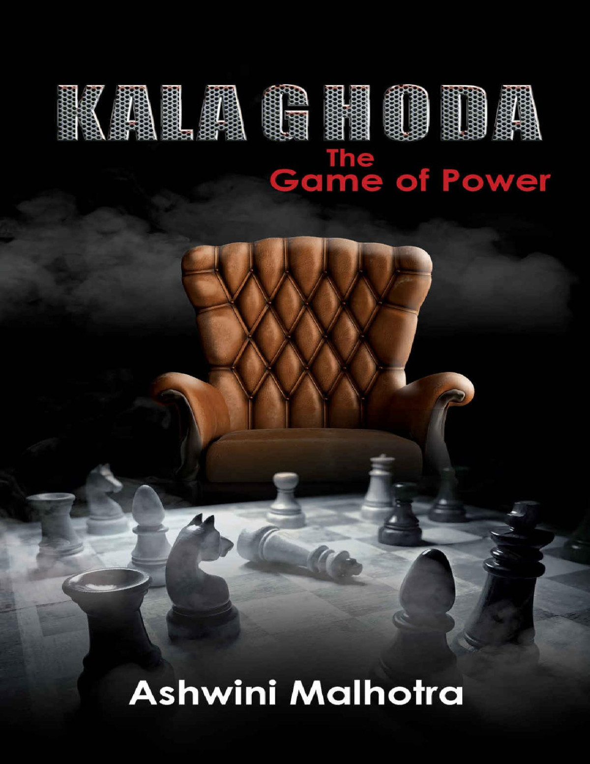 Kala Ghoda The Game Of Power Ashwini Malhotra