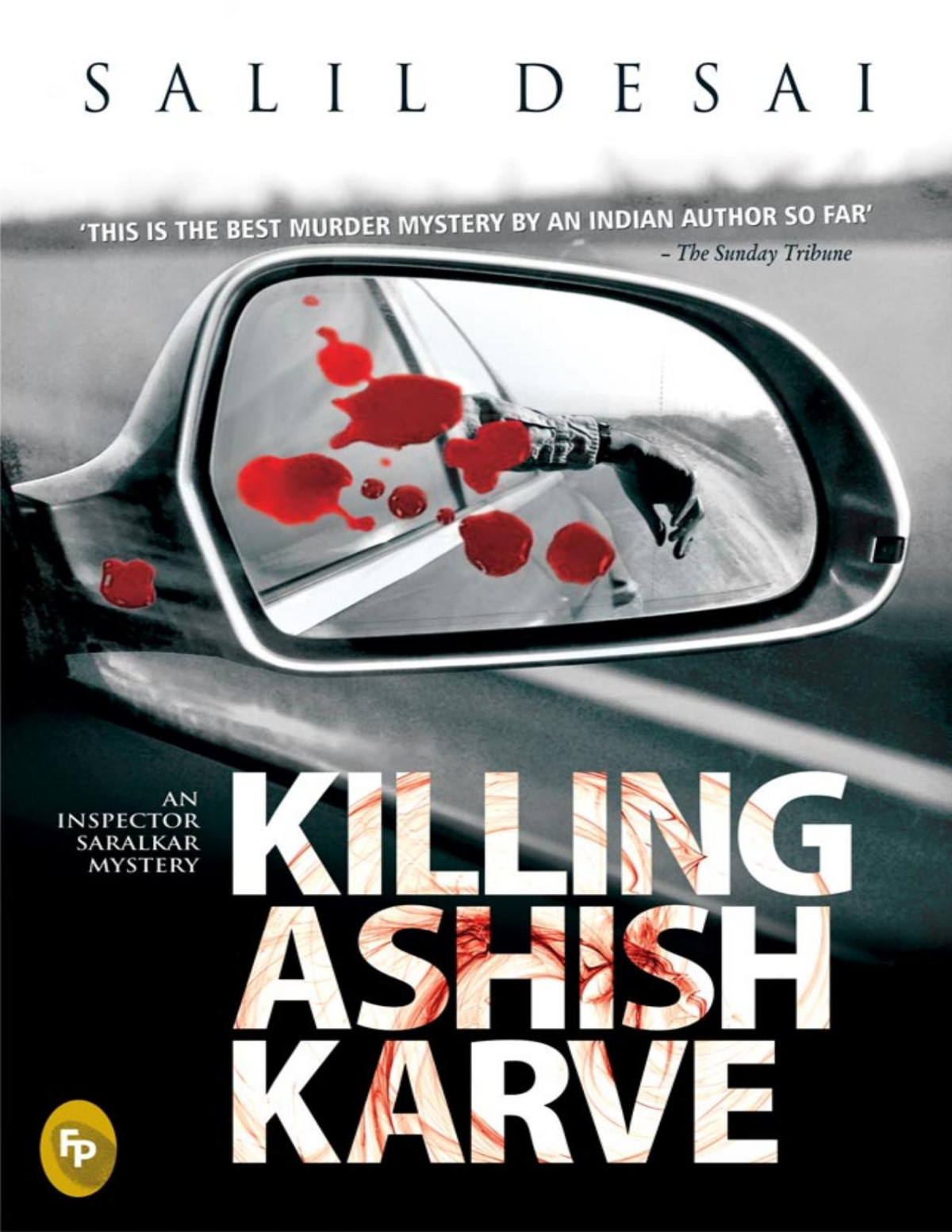 Killing Ashish Karve Salil Desai