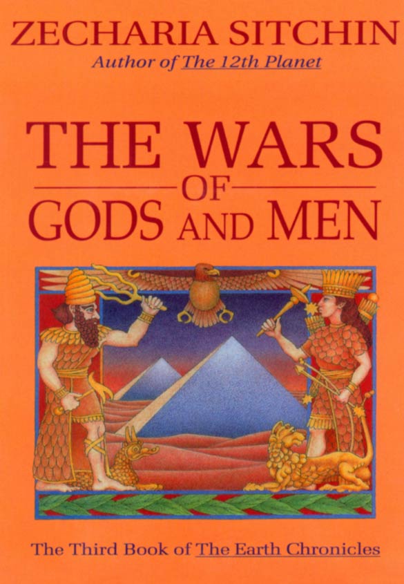 The Wars Of Gods And Men Zecharia Sitchin