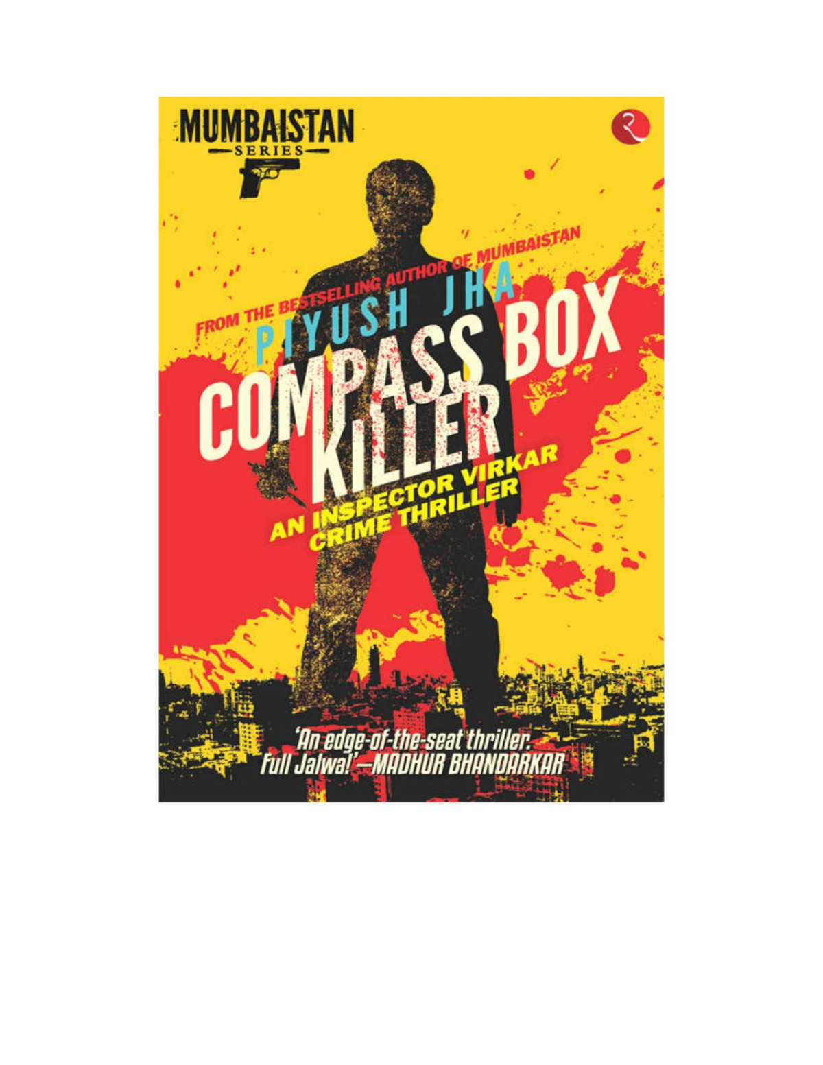 Compass Box Killer Piyush Jha