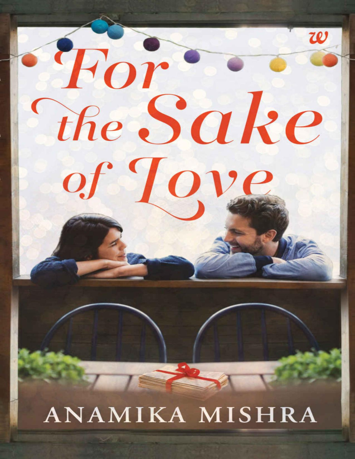 For The Sake Of Love Anamika Mishra
