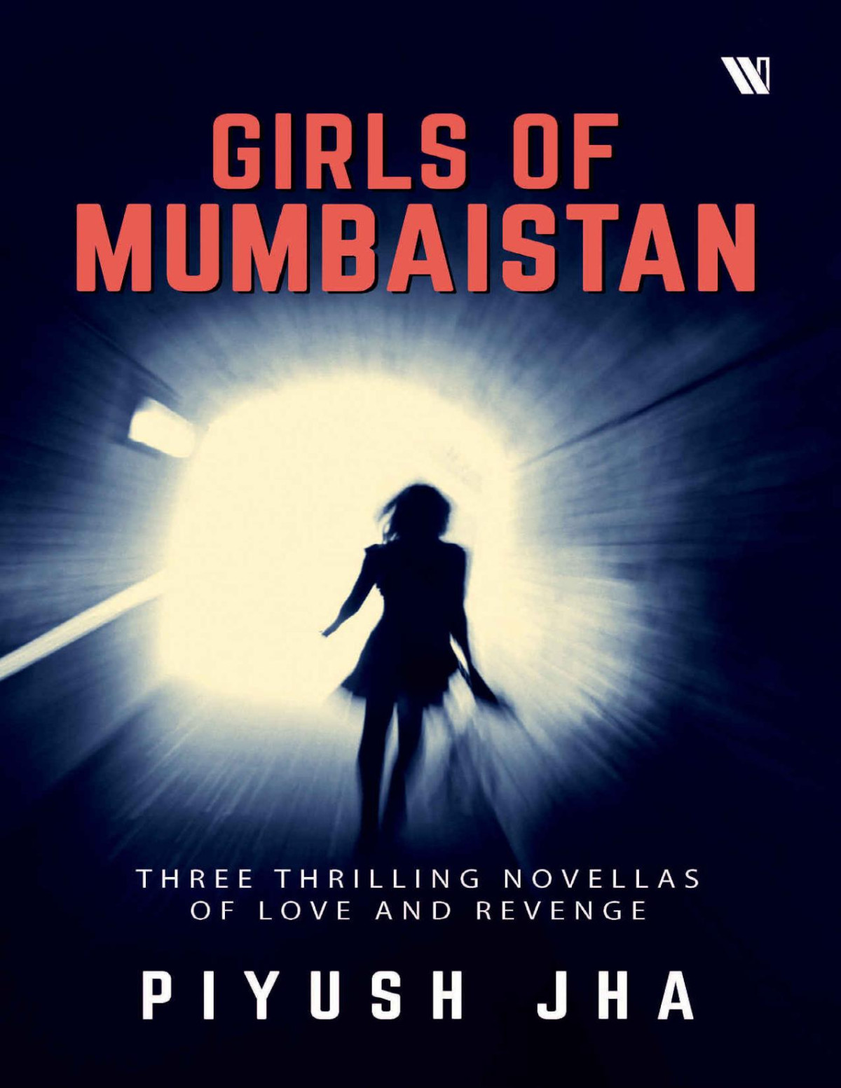 Girls Of Mumbaistan Piyush Jha