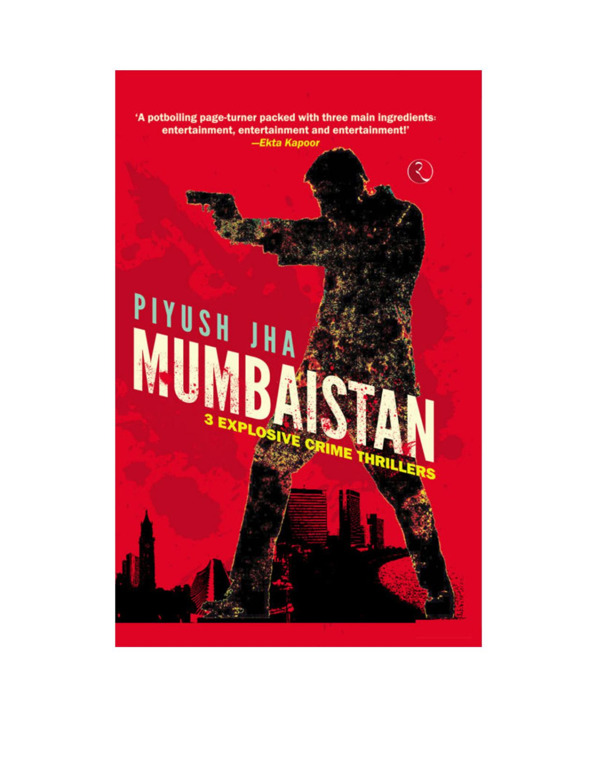 Mumbaistan Piyush Jha