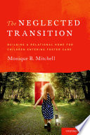 The Neglected Transition Monique B Mitchell