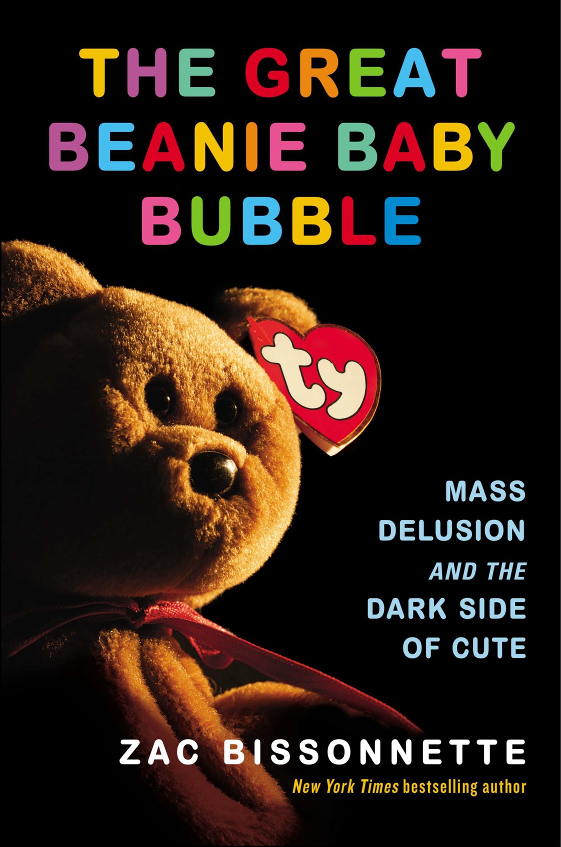 The Great Beanie Baby Bubble Zac Bissonnette