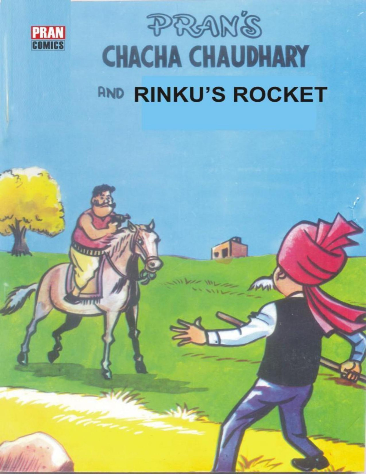 Chacha Chaudhary And Rinkus Rocket Chacha Chaudhary Pran Kumar Sharma Pran Kumar Sharma