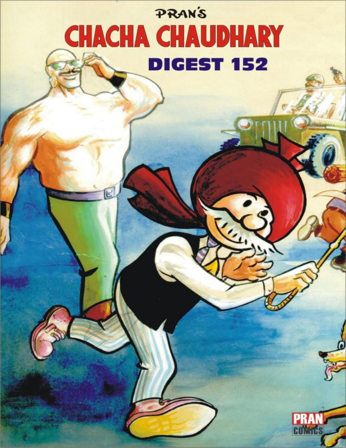 Chacha Chaudhary Digest 152 Chacha Chaudhary Pran Kumar Sharma Pran Kumar Sharma