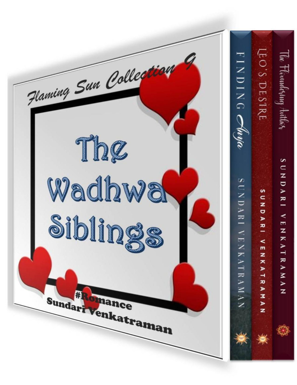 Flaming Sun Collection 9 The Wadhwa Siblings Box Set Sundari Venkatraman