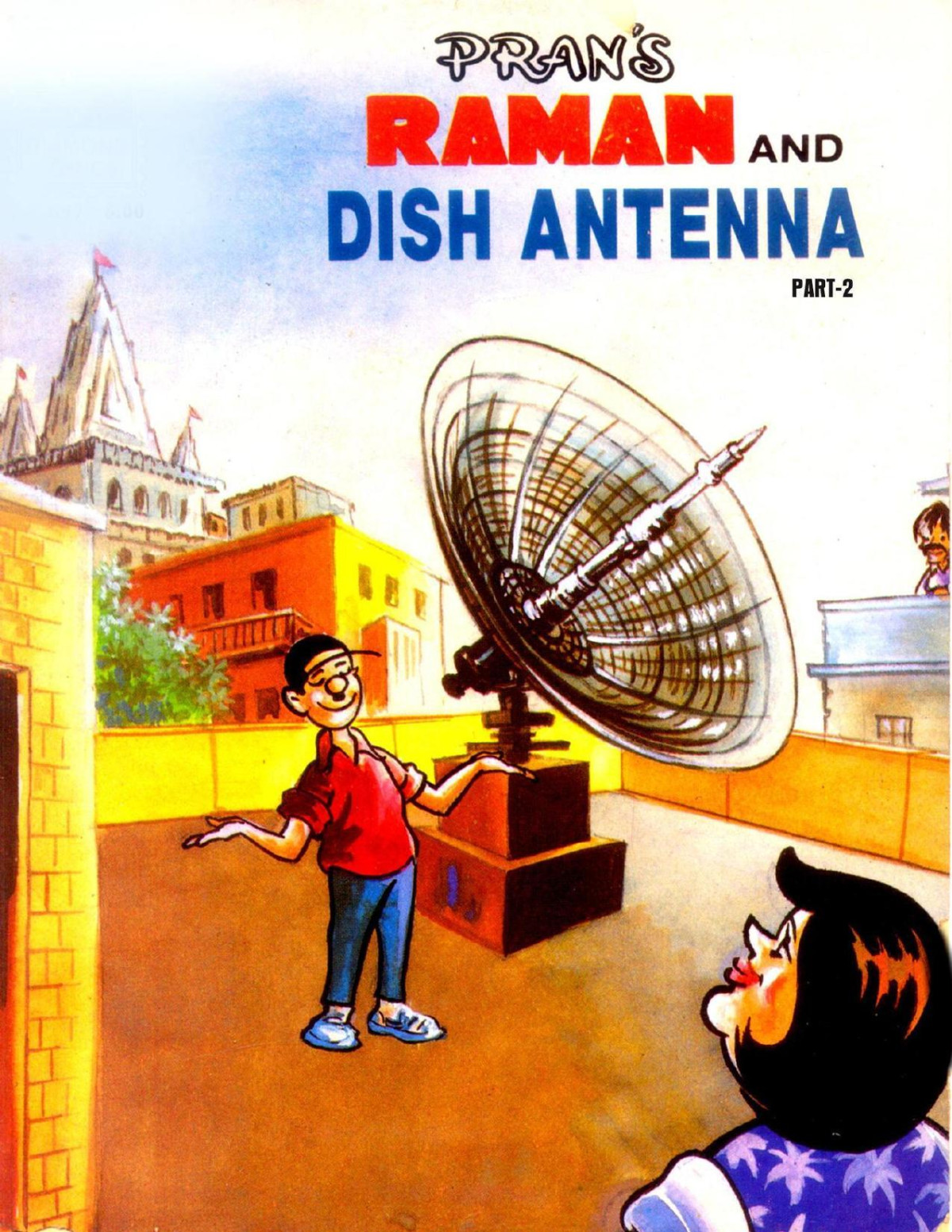 Raman And Dish Antenna Part 2 Pran Kumar Sharma Pran Kumar Sharma