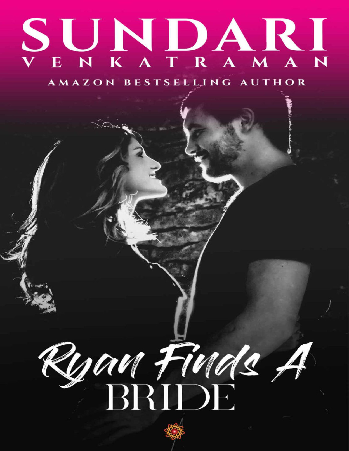 Ryan Finds A Bride A Contemporary Hot Romance Sundari Venkatraman