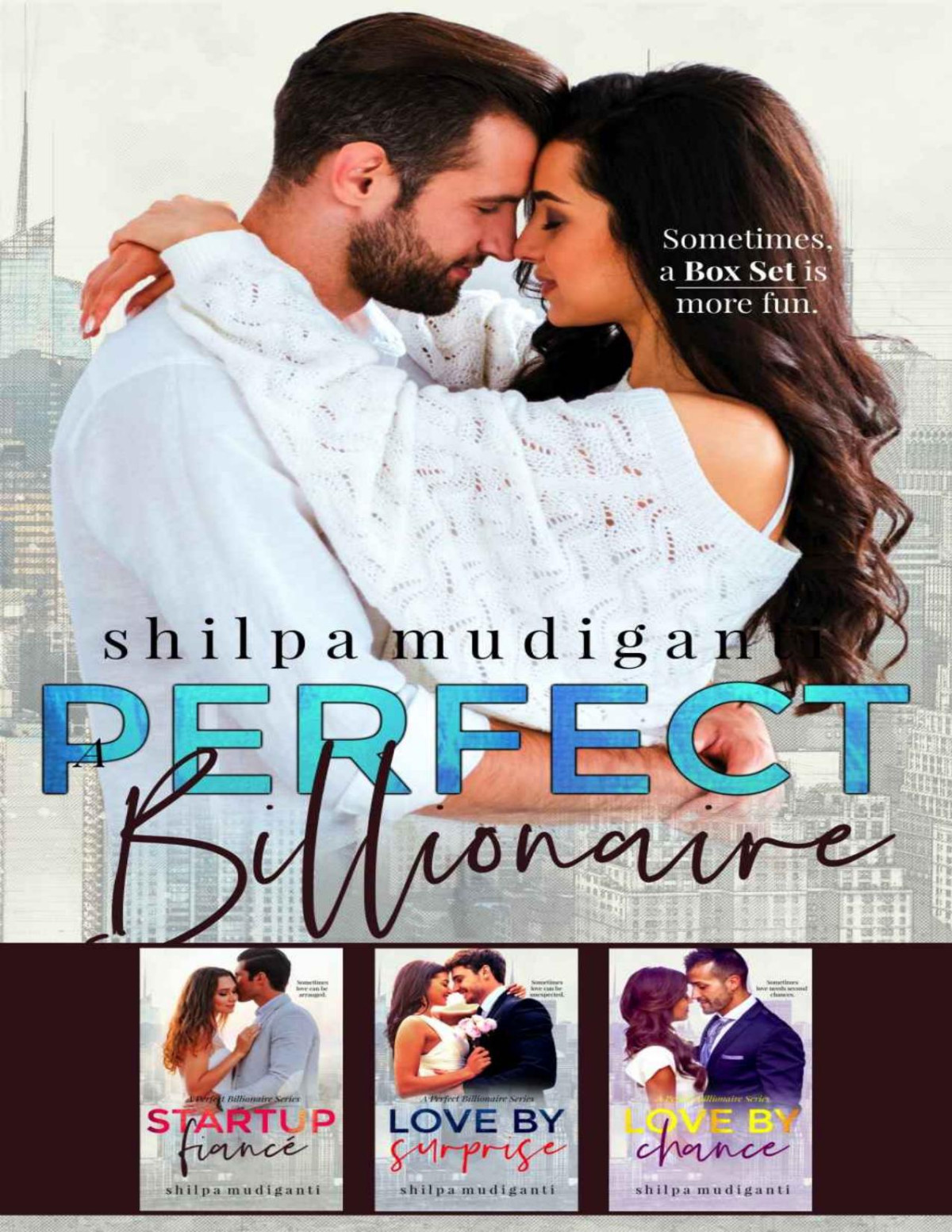 A Perfect Billionaire Box Set Clean Contemporary Romance Box Set A Perfect Billionaire Series Shilpa Mudiganti