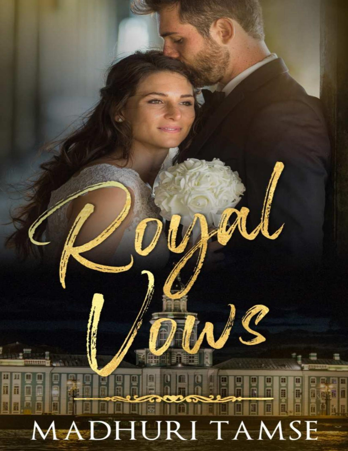 Royal Vows A Second Chance Indian Romance Madhuri Tamse
